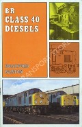 BR Class 40 Diesels  by DYER, Malcolm 